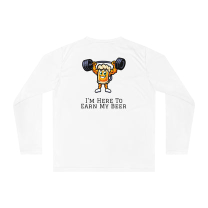 Long Sleeve Tee – I'm Here to Earn My Beer