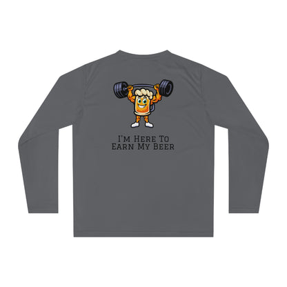 Long Sleeve Tee – I'm Here to Earn My Beer