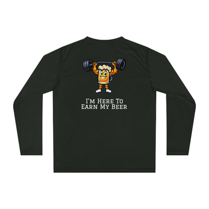 Long Sleeve Tee – I'm Here to Earn My Beer