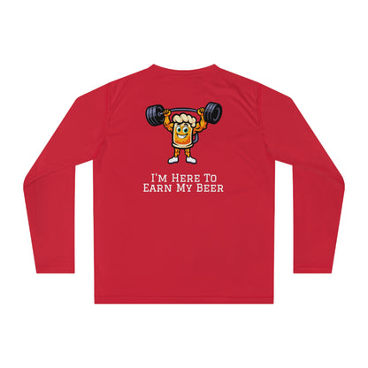 Long Sleeve Tee – I'm Here to Earn My Beer